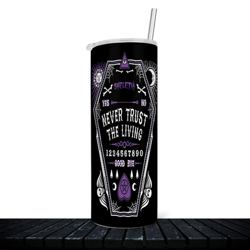 Never Trust the Living Tumbler